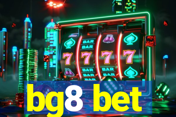 bg8 bet